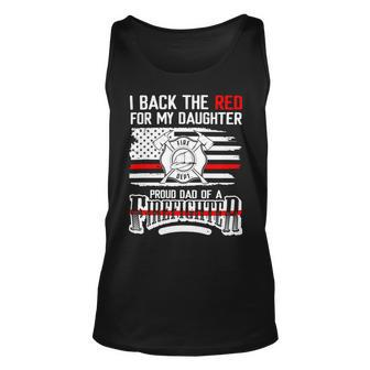 Father Grandpa I Back The Red For My Daughter Proud Firefighter Dad 186 Family Dad Unisex Tank Top - Monsterry