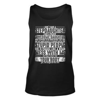 Father Grandpa I Dont Have A Stepdaughter But I Have An Awesome Daughter Stepdad 193 Family Dad Unisex Tank Top - Monsterry