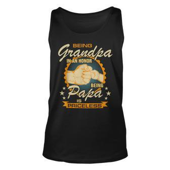 Father Grandpa Mens Being Grandpa Is An Honor Being Papa Is Priceless Best Dad 236 Family Dad Unisex Tank Top - Monsterry UK