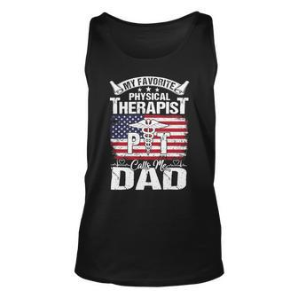 Father Grandpa My Favorite Physical Therapist Calls Me Dad S Day 510 Family Dad Unisex Tank Top - Monsterry