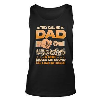 Father Grandpa They Call Me Dad Because Partner In Crime Papa Fathers Day 7 Family Dad Unisex Tank Top - Monsterry