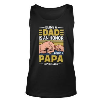 Father Grandpa Vintage Being A Dad Is An Honor Being A Papa Is Priceless Father Day 189 Family Dad Unisex Tank Top - Monsterry UK