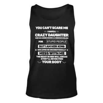 Father Grandpa You Cant Scare Me I Have A Crazy Daughter She Has Anger Issues Family Dad Unisex Tank Top - Monsterry UK