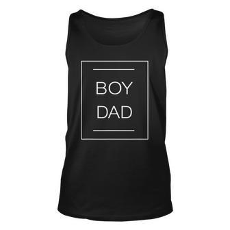 Father Of Boys Proud New Boy Dad Unisex Tank Top | Mazezy
