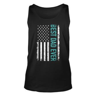 Fathers Day Best Dad Ever With Us American Flag V2 Unisex Tank Top - Seseable