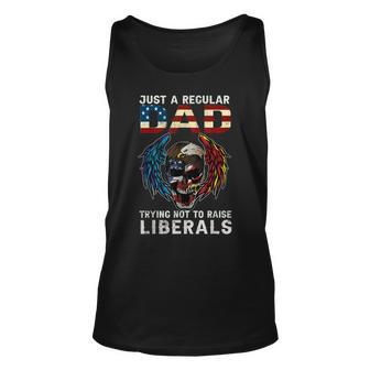 Fathers Day Dad Trying Not To Raise Liberals 4Th Of July V2 Unisex Tank Top - Seseable