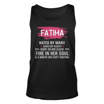 Fatima Name Gift Fatima Hated By Many Loved By Plenty Heart On Her Sleeve Unisex Tank Top - Seseable