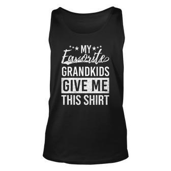 Favorite Grandkids Gave Me This Fathers Day Dad Unisex Tank Top | Mazezy AU