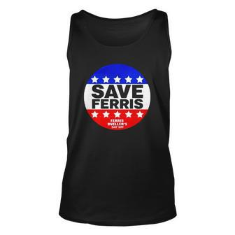 Ferris Buellers Day Off Save Ferris Badge Unisex Tank Top | Mazezy