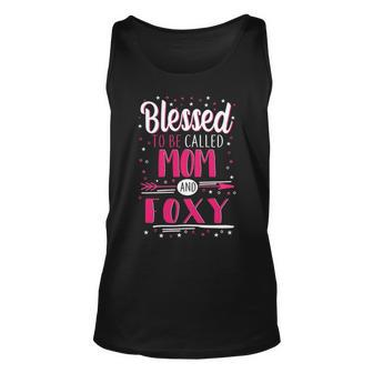 Foxy Grandma Gift Blessed To Be Called Mom And Foxy Unisex Tank Top - Seseable