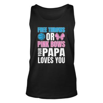 Free Throws Or Pink Bows Papa Loves You Gender Reveal Men Unisex Tank Top | Mazezy