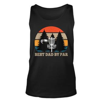 Frisbee Golf Fathers Day Funny Men Best Dad By Par Disc Golf Unisex Tank Top - Seseable
