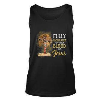 Fully Vaccinated By The Blood Of Jesus Cross Faith Christian V2 Unisex Tank Top - Monsterry