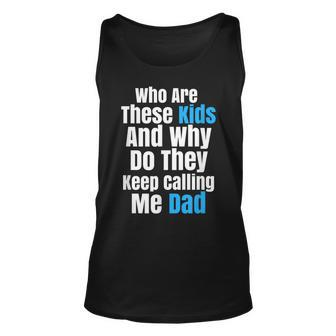 Funny Father Sarcastic Novelty T For Kid Crazy Dads Unisex Tank Top - Seseable