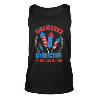 Funny Fireworks Director For Independence Day On 4Th Of July Unisex Tank Top - Seseable