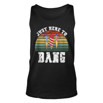 Funny Fireworks Patriotic 4Th Of July Just Here To Bang Unisex Tank Top - Seseable