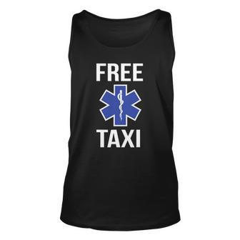 Funny Free Taxi Star Of Life Emt Design Ems Medic Gift Unisex Tank Top | Mazezy