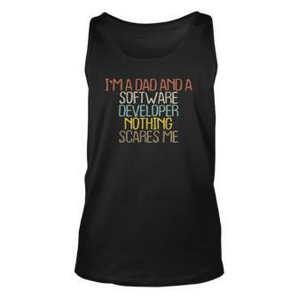 Funny Im A Dad And A Software Developer Nothing Unisex Tank Top | Mazezy