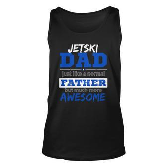 Funny Jetski Dad Fathers Day Sport Lover Unisex Tank Top | Mazezy