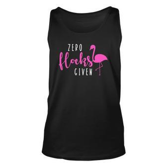 Funny Pink Flamingo Zero Flocks Given Men Women Gift Unisex Tank Top | Mazezy