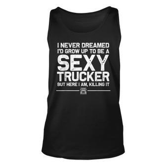 Funny Truck Driver Design For Trucker Women Trucking Lover Unisex Tank Top | Mazezy