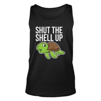 Funny Turtle Love- Shut The Shell Up Unisex Tank Top | Mazezy