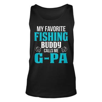 G Pa Grandpa Fishing Gift My Favorite Fishing Buddy Calls Me G Pa V2 Unisex Tank Top - Seseable