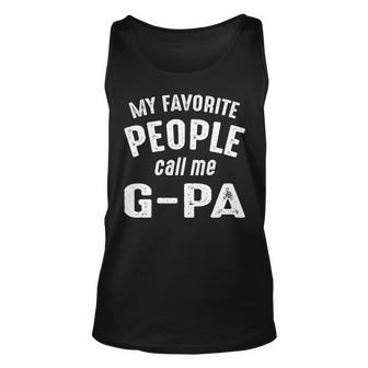 G Pa Grandpa Gift My Favorite People Call Me G Pa V2 Unisex Tank Top - Seseable