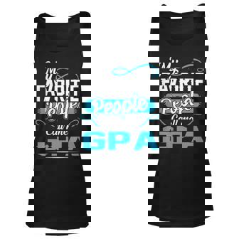 G Pa Grandpa Gift My Favorite People Call Me G Pa V3 Unisex Tank Top - Seseable