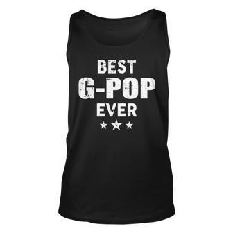 G Pop Grandpa Gift Best G Pop Ever Unisex Tank Top - Seseable