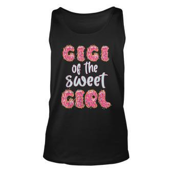 Gigi Of The Sweet Girl Donut Birthday Party Outfit Family Unisex Tank Top - Seseable