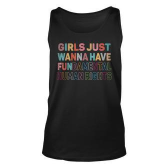 Girls Just Want To Have Fundamental Human Rights Feminist V2 Tank Top | Mazezy