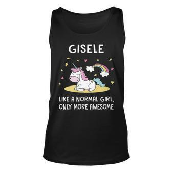 Gisele Name Gift Gisele More Awesome Unisex Tank Top - Seseable
