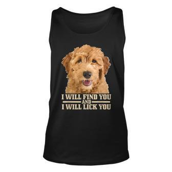Goldendoodle Will Find And Lick You Funny Dog Doodle Mom Dad Unisex Tank Top - Thegiftio UK