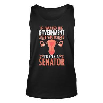 Government In My Uterus Feminist Reproductive Women Rights Unisex Tank Top | Mazezy