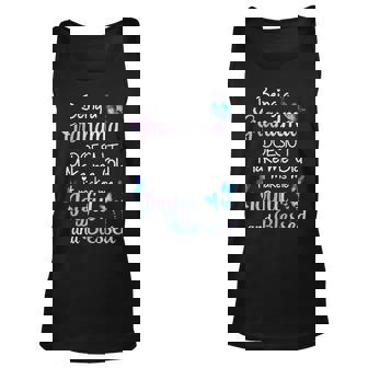 Grandma Gift Being A Grandma Doesnt Make Me Old Unisex Tank Top - Seseable