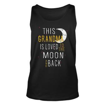 Grandma Gift This Grandma Is Loved To The Moon And Back Unisex Tank Top - Seseable