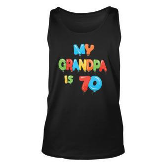 My Grandpa Is 70 Years Old Grampa 70Th Birthday Idea For Him Tank Top | Mazezy