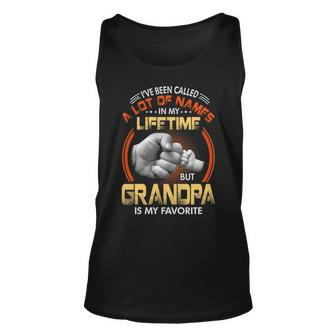 Grandpa Gift A Lot Of Name But Grandpa Is My Favorite Unisex Tank Top - Seseable