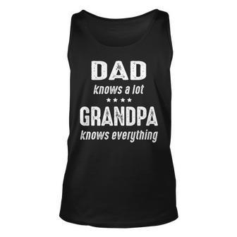 Grandpa Gift Grandpa Knows Everything Unisex Tank Top - Seseable