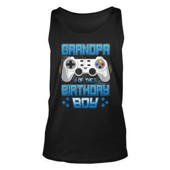 Grandpa Of The Birthday Boy Funny Matching Video Game Party Unisex Tank Top - Seseable