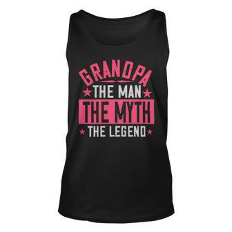 Grandpa The Man Themyth The Legend Papa T-Shirt Fathers Day Gift Unisex Tank Top - Monsterry UK