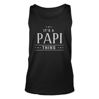 Graphic 365 Its A Papi Thing Fathers Day Men Gift Unisex Tank Top | Mazezy