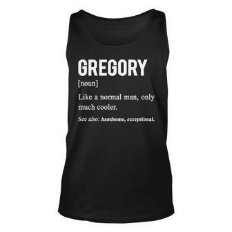 Gregory Name Gift Gregory Funny Definition Unisex Tank Top - Seseable