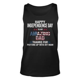 Happy 4Th Of July Dad Thanks For Putting Up With Mom Usa Unisex Tank Top - Seseable