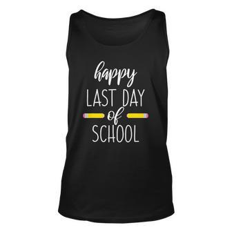Happy Last Day Of School For Teachers End Of School Year Unisex Tank Top | Mazezy DE