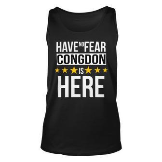 Have No Fear Congdon Is Here Name Unisex Tank Top - Monsterry UK