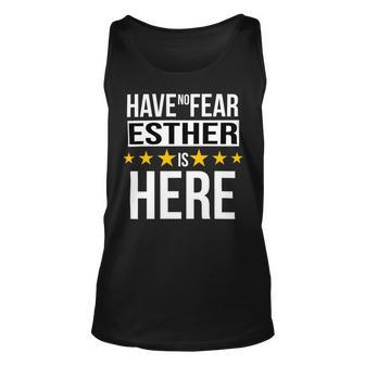 Have No Fear Esther Is Here Name Unisex Tank Top - Monsterry