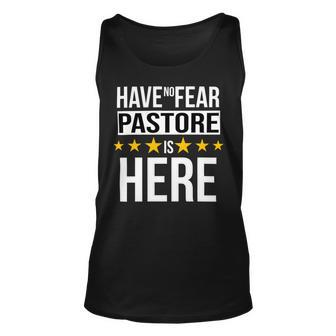Have No Fear Pastore Is Here Name Unisex Tank Top - Monsterry AU