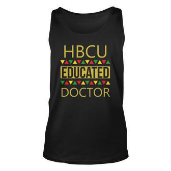 Hbcu College Grad - Hbcu Educated Doctor Unisex Tank Top | Mazezy